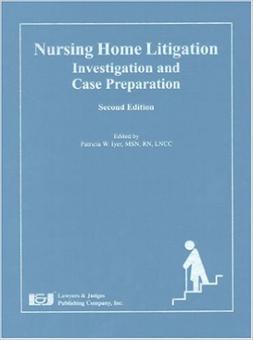 nursing-home-litigation-investigation-case-preparation