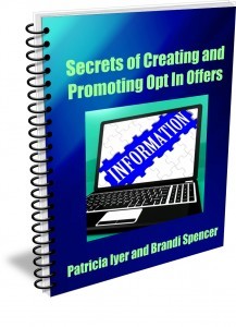 Secrets of creating and promoting opt in offers