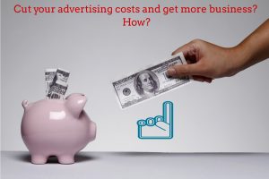 cut your advertising costs sign