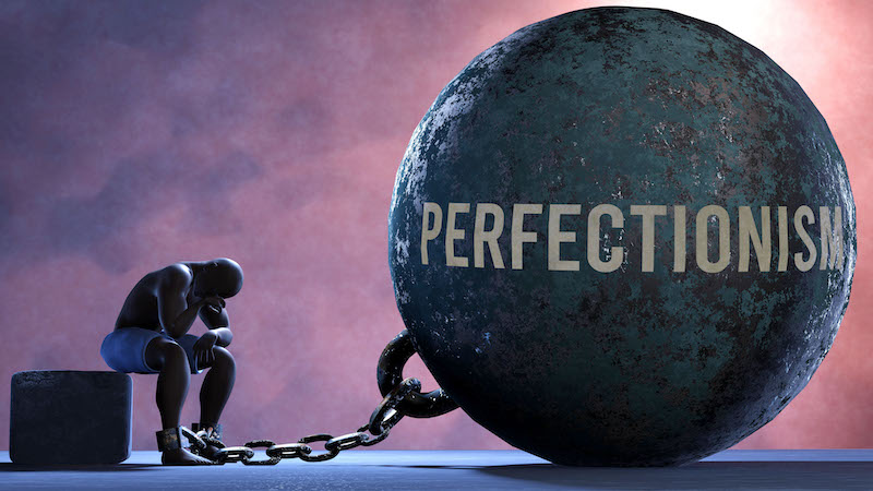 Perfectionism that limits life and make suffer