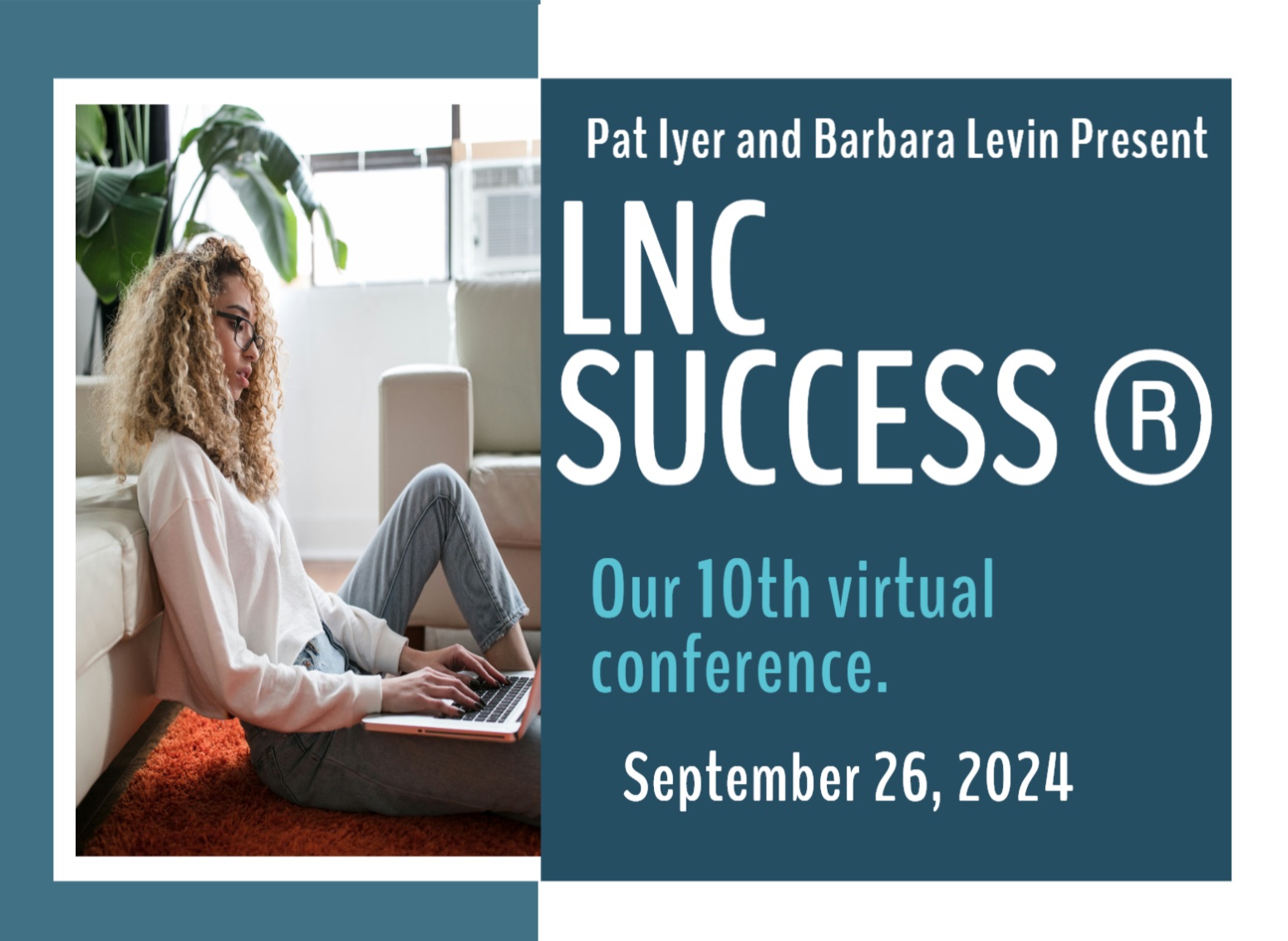 LNC Success 10th Virtual Conference September 26, 2024