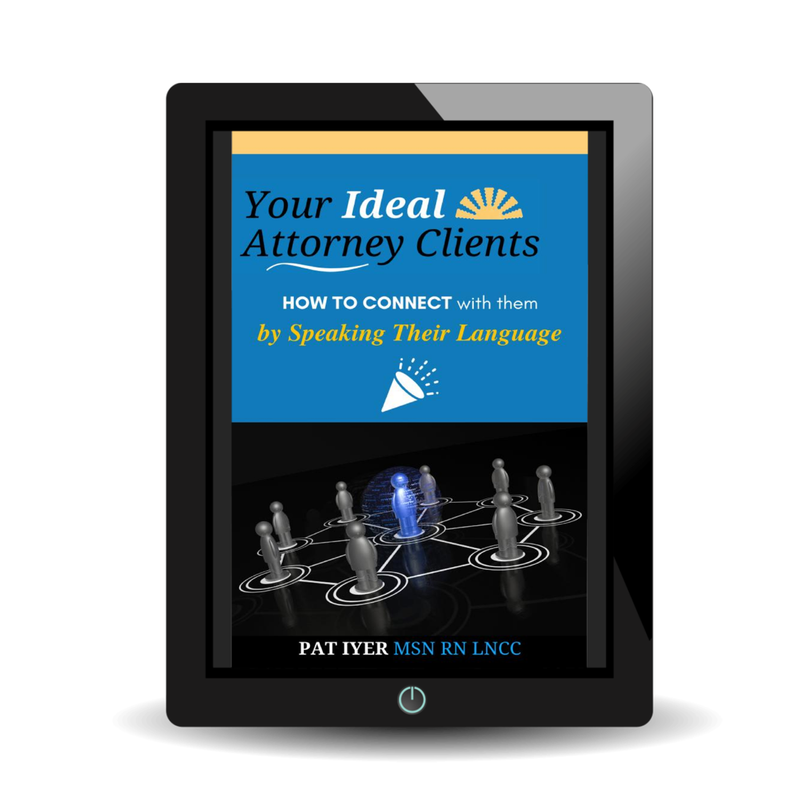 Your Ideal Attorney Client