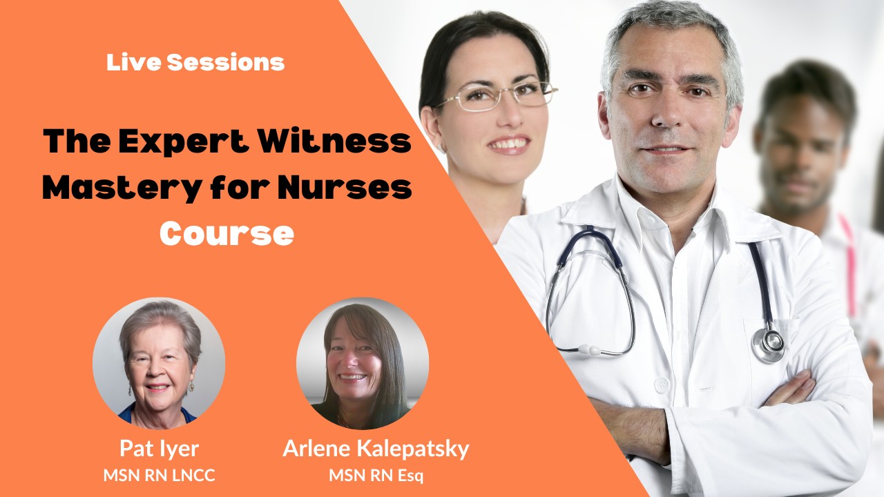 The Expert Witness Mastery for Nurses Course