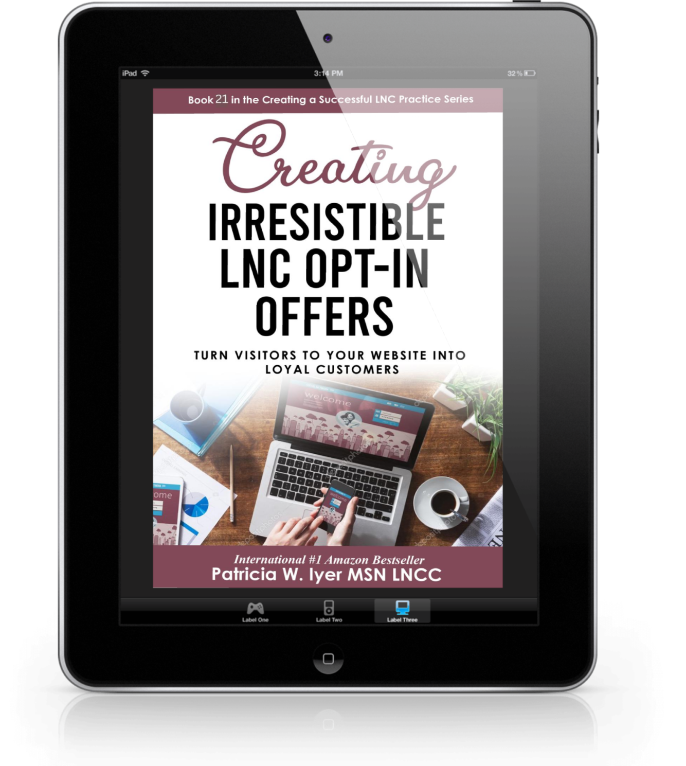 Creating Irresistible LNC Offers, Pat Iyer