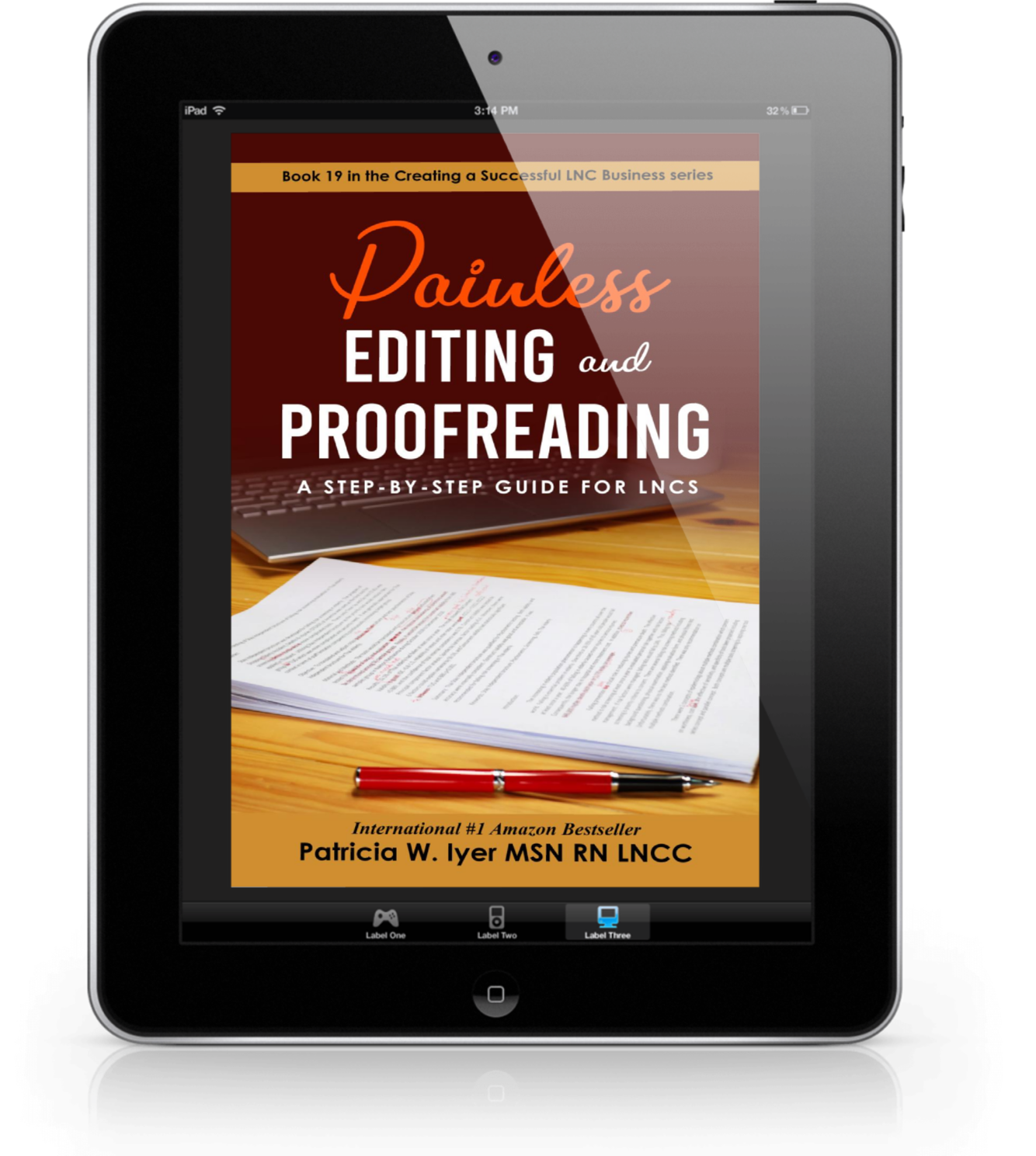 Painless Editing and Proofreading: A Step-By-Step Guide for LNCs Pat Iyer